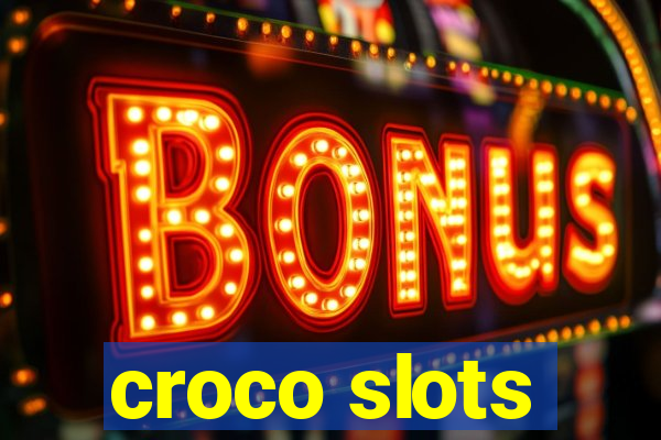 croco slots