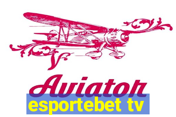 esportebet tv