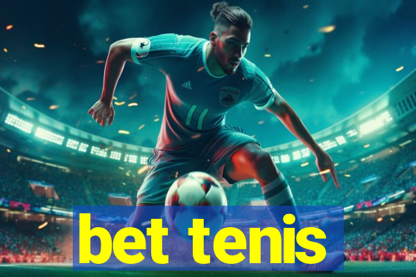 bet tenis