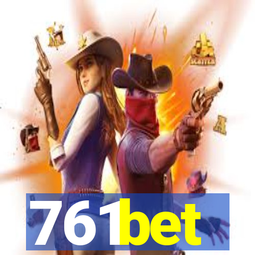 761bet