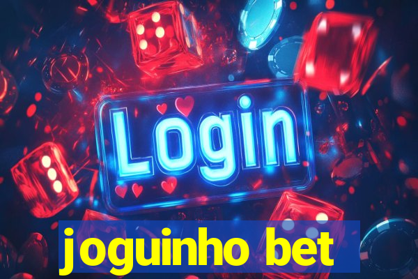 joguinho bet