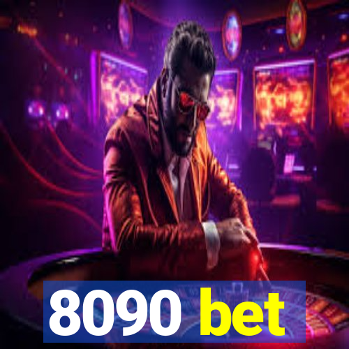 8090 bet