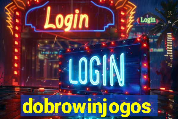 dobrowinjogos