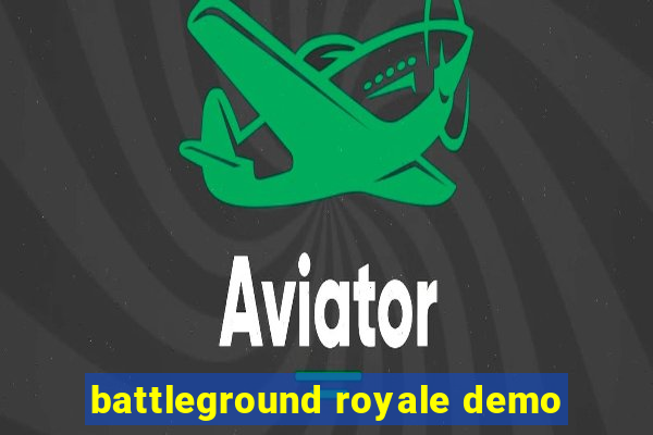 battleground royale demo