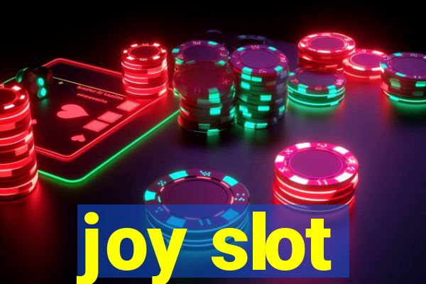 joy slot