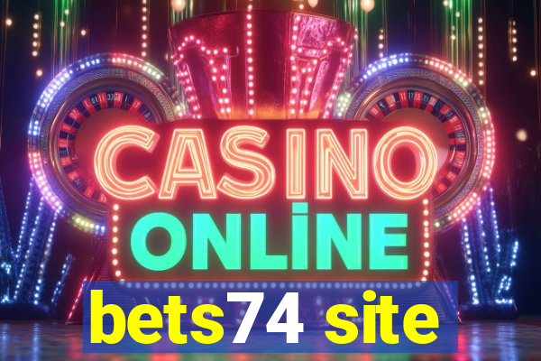 bets74 site