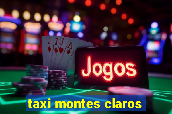 taxi montes claros