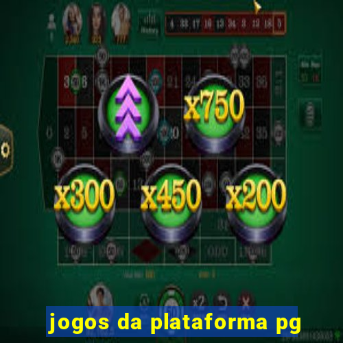 jogos da plataforma pg