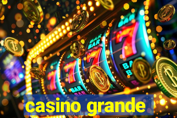 casino grande