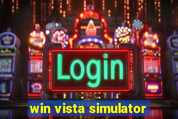 win vista simulator