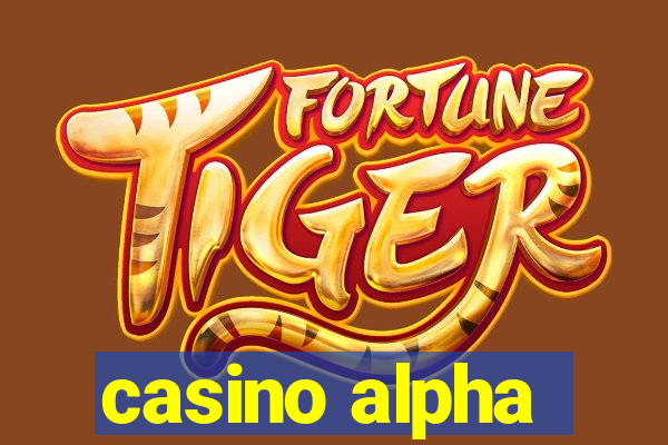 casino alpha