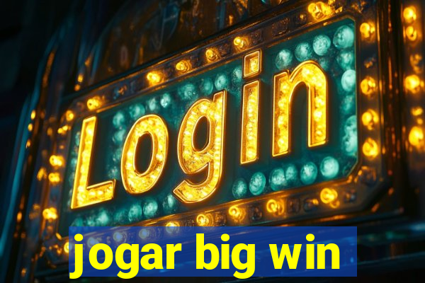 jogar big win