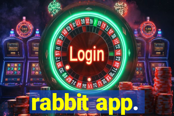 rabbit app.