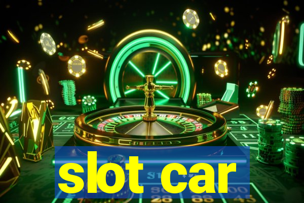 slot car