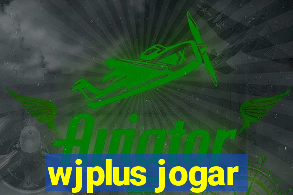 wjplus jogar