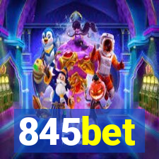 845bet