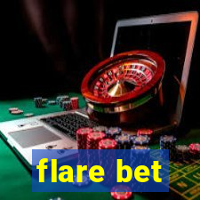 flare bet