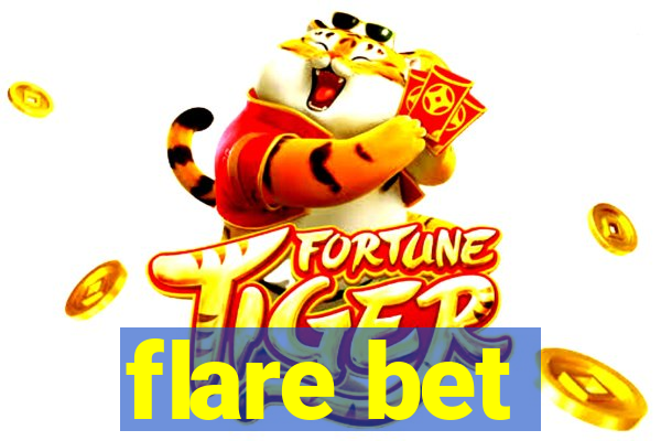 flare bet