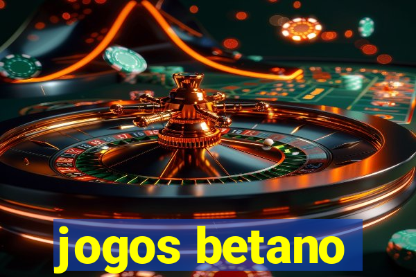 jogos betano