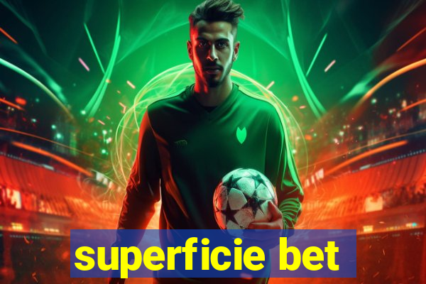 superficie bet