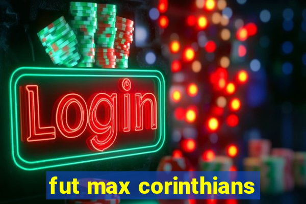 fut max corinthians