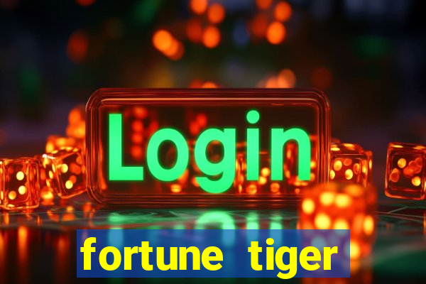 fortune tiger baixar gr谩tis