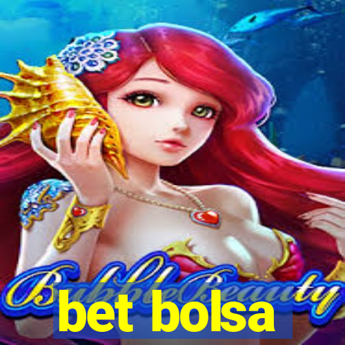 bet bolsa