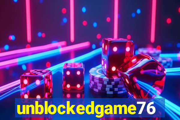 unblockedgame76