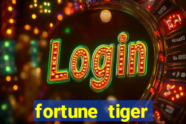 fortune tiger realmente paga