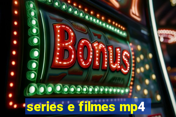 series e filmes mp4