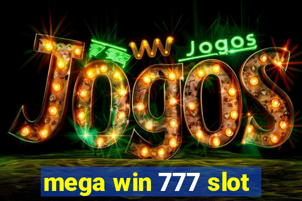 mega win 777 slot