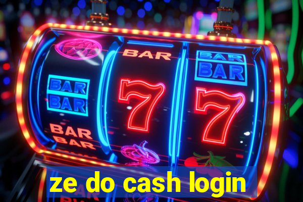 ze do cash login