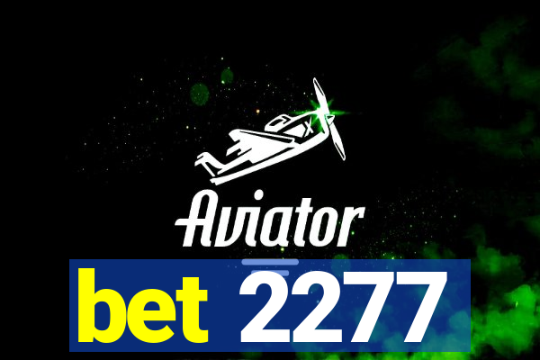 bet 2277