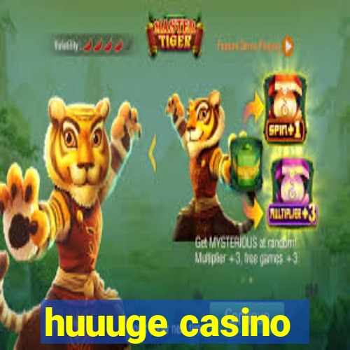 huuuge casino