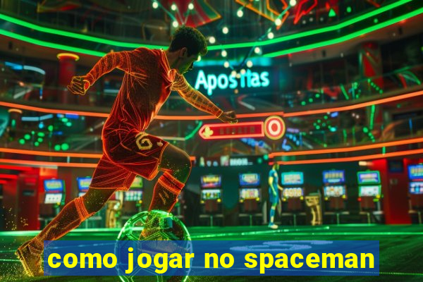 como jogar no spaceman