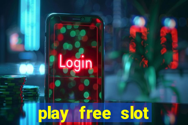 play free slot games no download