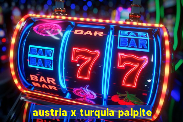 austria x turquia palpite