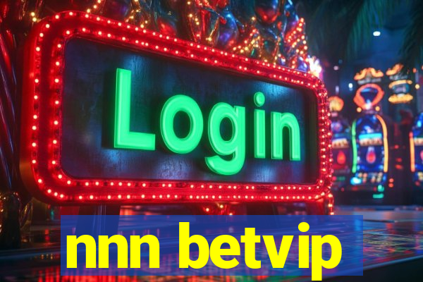 nnn betvip