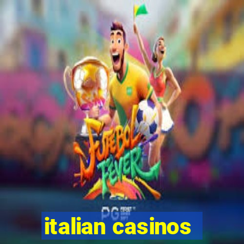 italian casinos