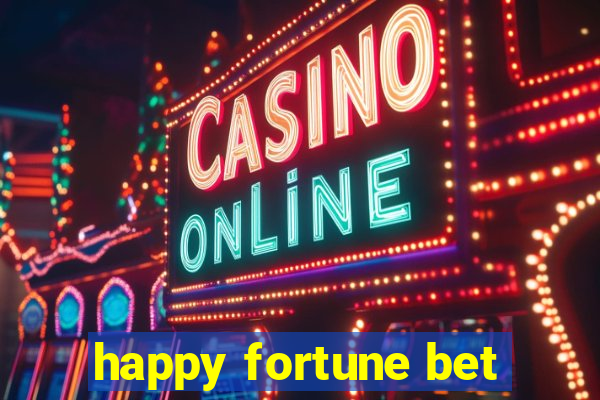 happy fortune bet