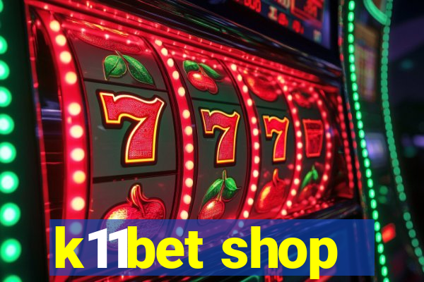 k11bet shop