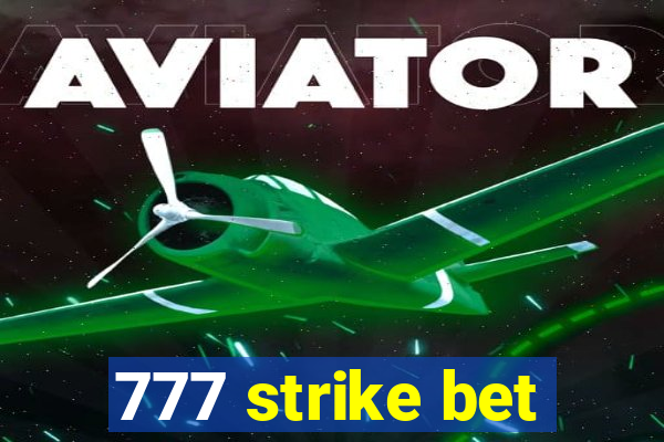 777 strike bet