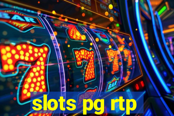 slots pg rtp