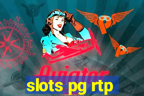 slots pg rtp