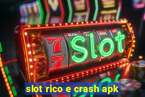 slot rico e crash apk