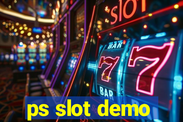 ps slot demo