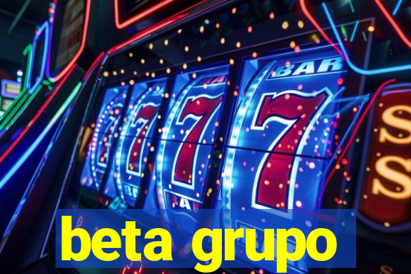 beta grupo