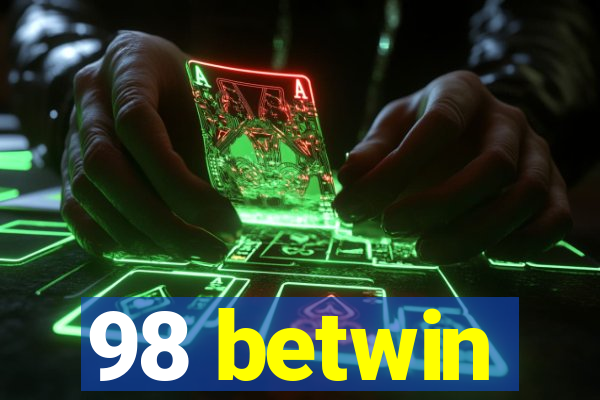 98 betwin