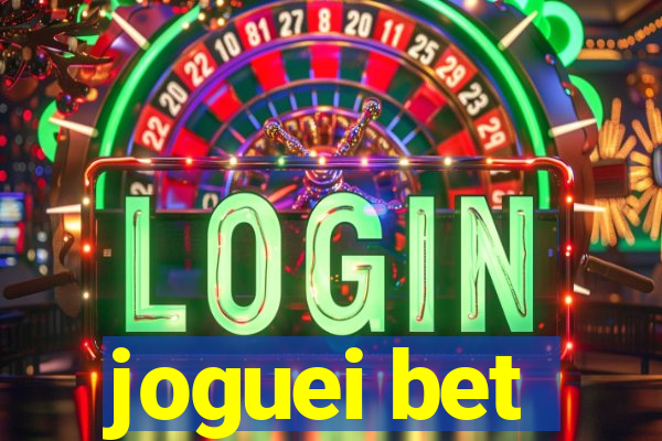 joguei bet