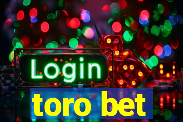 toro bet